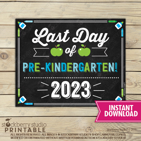 Last Day of School Sign (Blue & Green) - Any Grade