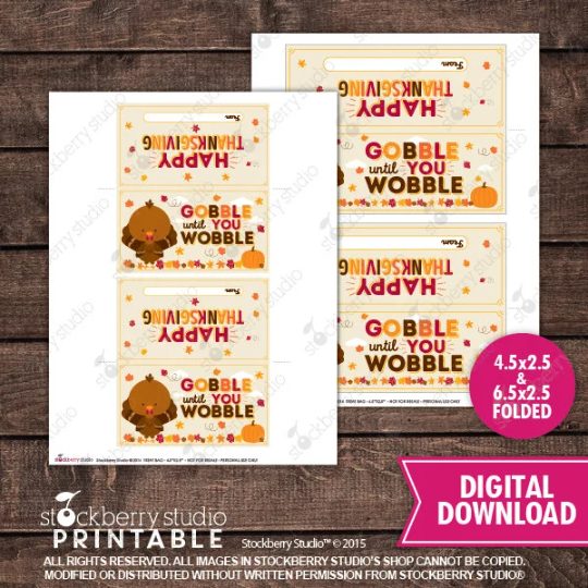 Thanksgiving Gobble until You Wobble Treat Bag Topper - Instant Download