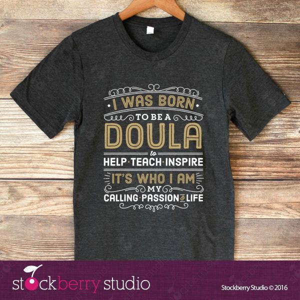 Midwife Shirt - Doula Shirt - Stockberry Studio