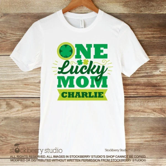 One Lucky Mom St Patricks Day Shirt